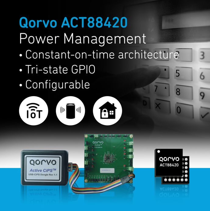 Qorvo宣布推出緊湊型PMIC——ACT88420，為物聯(lián)網(wǎng)應(yīng)用和空間受限設(shè)計(jì)提供服務(wù)